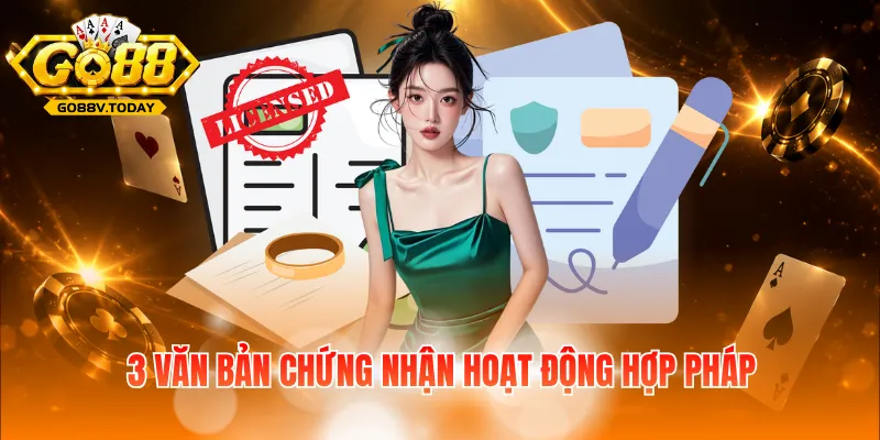 3 văn bản chứng nhận hoạt động hợp pháp