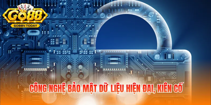 Công nghệ bảo mật dữ liệu hiện đại, kiên cố
